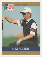 Mike Hulbert RC - (PGA Golf Card) 1990 Pro Set PGA Tour # 27 Mint