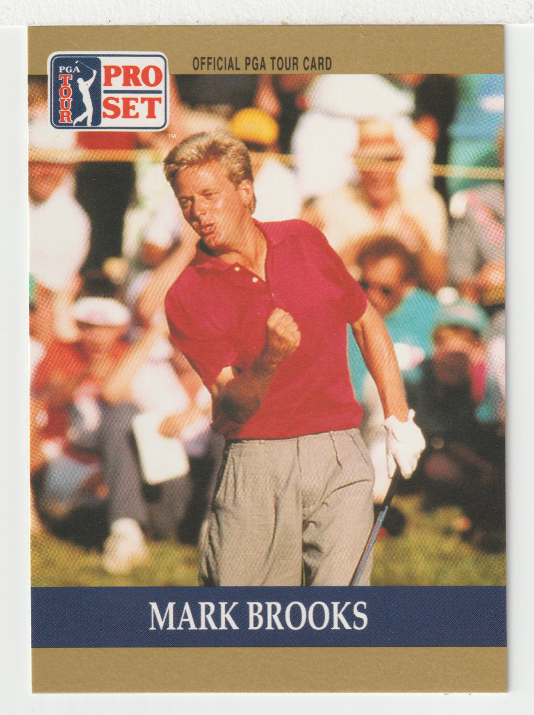 Mark Brooks RC - (PGA Golf Card) 1990 Pro Set PGA Tour # 32 Mint