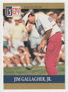 Jim Gallagher RC - (PGA Golf Card) 1990 Pro Set PGA Tour # 44 Mint