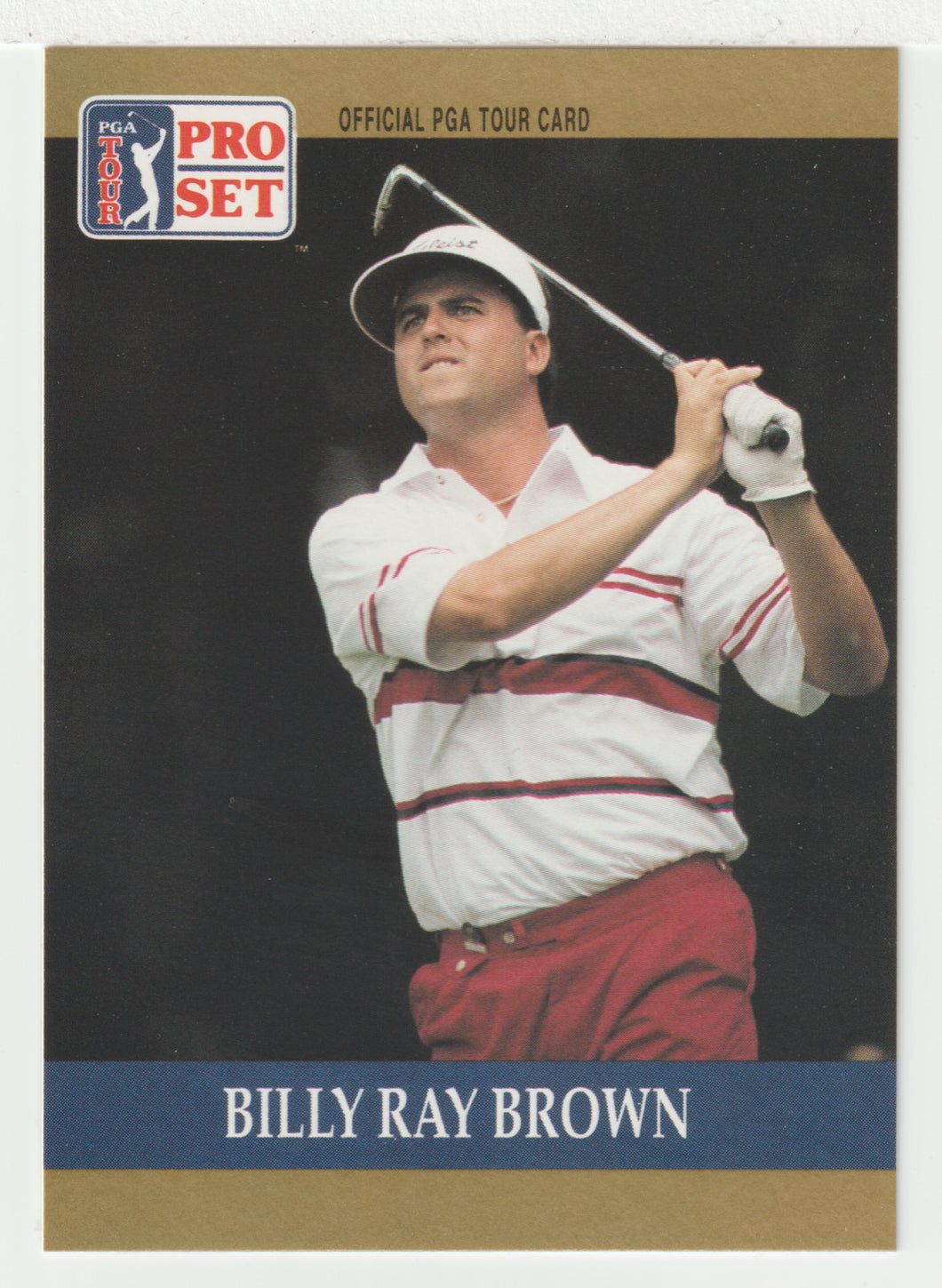 Billy Ray Brown RC - (PGA Golf Card) 1990 Pro Set PGA Tour # 69 Mint