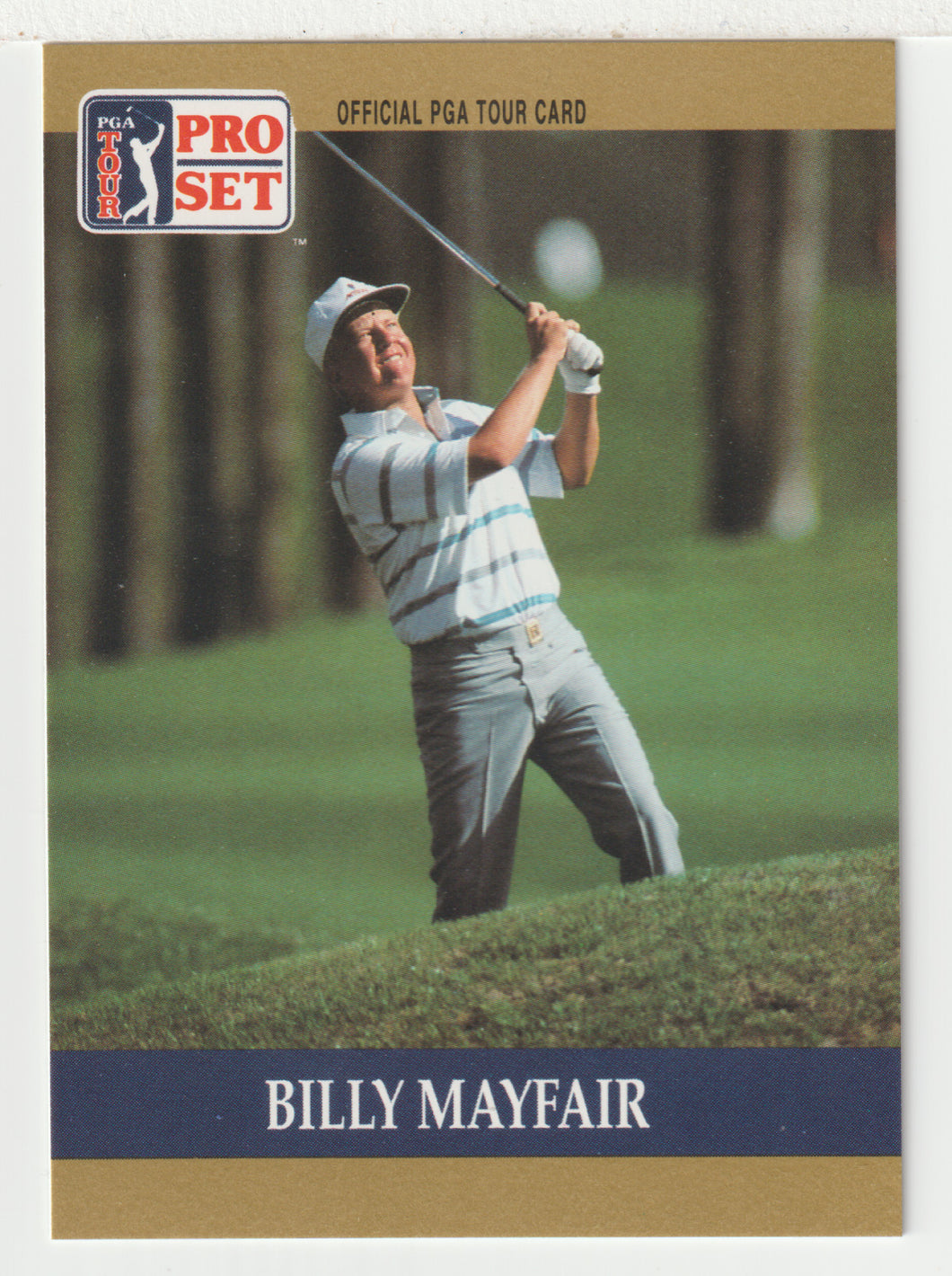 Billy Mayfair RC - (PGA Golf Card) 1990 Pro Set PGA Tour # 70 Mint