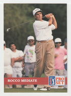 Rocco Mediate - (PGA Golf Card) 1992 Pro Set PGA Tour # 25 Mint