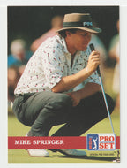 Mike Springer - (PGA Golf Card) 1992 Pro Set PGA Tour # 89 Mint