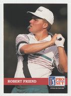 Robert Friend RC - (PGA Golf Card) 1992 Pro Set PGA Tour # 140 Mint