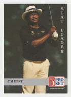 Jim Dent- Stat Leader - (PGA Golf Card) 1992 Pro Set PGA Tour # 274 Mint