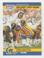 Bern Brostek RC - Los Angeles Rams - Draft Pick (NFL Football Card) 1990 Pro Set # 691 Mint