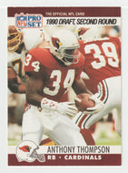 Anthony Thompson - Phoenix Cardinals - Draft Pick (NFL Football Card) 1990 Pro Set # 700 Mint