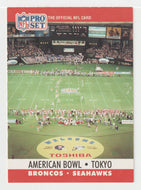 American Bowl: Tokyo - Denver Broncos - Seattle Seahawks (NFL Football Card) 1990 Pro Set # 783 Mint