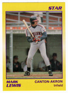 Mark Lewis - Canton-Akron Indians (Minor League Baseball Card) 1990 Star # 13 Mint