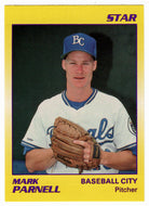 Mark Parnell - Baseball City Royals (Minor League Baseball Card) 1990 Star # 44 Mint