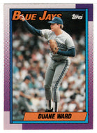 Duane Ward - Toronto Blue Jays (MLB Baseball Card) 1990 Topps # 28 Mint