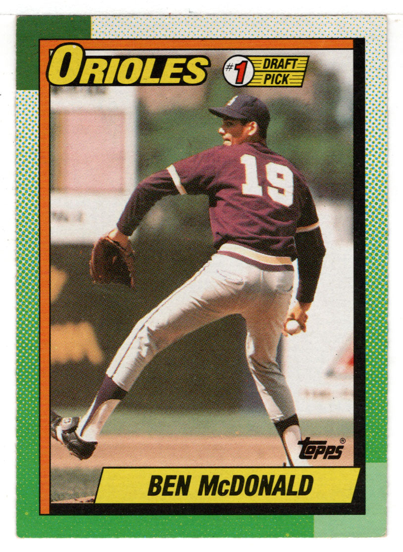 Ben McDonald RC - Baltimore Orioles (MLB Baseball Card) 1990 Topps # 7 –  PictureYourDreams