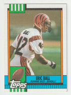 Eric Ball - Cincinnati Bengals (NFL Football Card) 1990 Topps # 266 Mint