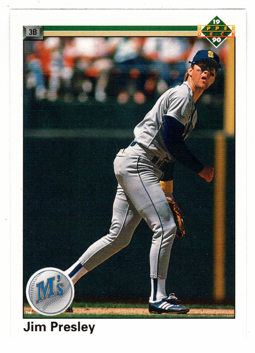 Jim Presley - Seattle Mariners (MLB Baseball Card) 1990 Upper Deck # 315 Mint