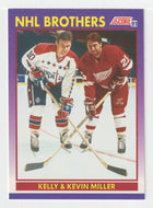 Kelly & Kevin Miller - Brothers (NHL Hockey Card) 1991-92 Score American # 309 Mint