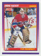 Andre Racicot RC - Montreal Canadiens - Top Prospects (NHL Hockey Card) 1991-92 Score American # 395 Mint