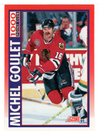 Michel Goulet - 1000 Point Club - Chicago Blackhawks (NHL Hockey Card) 1991-92 Score Canadian # 265 Mint