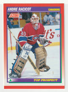 Andre Racicot  RC - Montreal Canadiens - Top Prospect (NHL Hockey Card) 1991-92 Score Canadian # 285 Mint