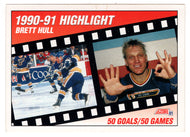 Brett Hull - St. Louis Blues - 50 Goals / 50 Games (NHL Hockey Card) 1991-92 Score Canadian # 302 Mint