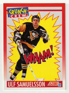 Ulf Samuelsson - Pittsburgh Penguins - Crunch Crew (NHL Hockey Card) 1991-92 Score Canadian # 308 Mint