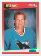 Bob McGill - San Jose Sharks (NHL Hockey Card) 1991-92 Score Canadian # 327 Mint