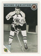 Wayne Carleton - Boston Bruins (NHL Hockey Card) 1991-92 Ultimate Original Six # 47 Mint
