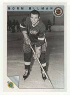 Norm Ullman - Detroit Red Wings (NHL Hockey Card) 1991-92 Ultimate Original Six # 72 Mint