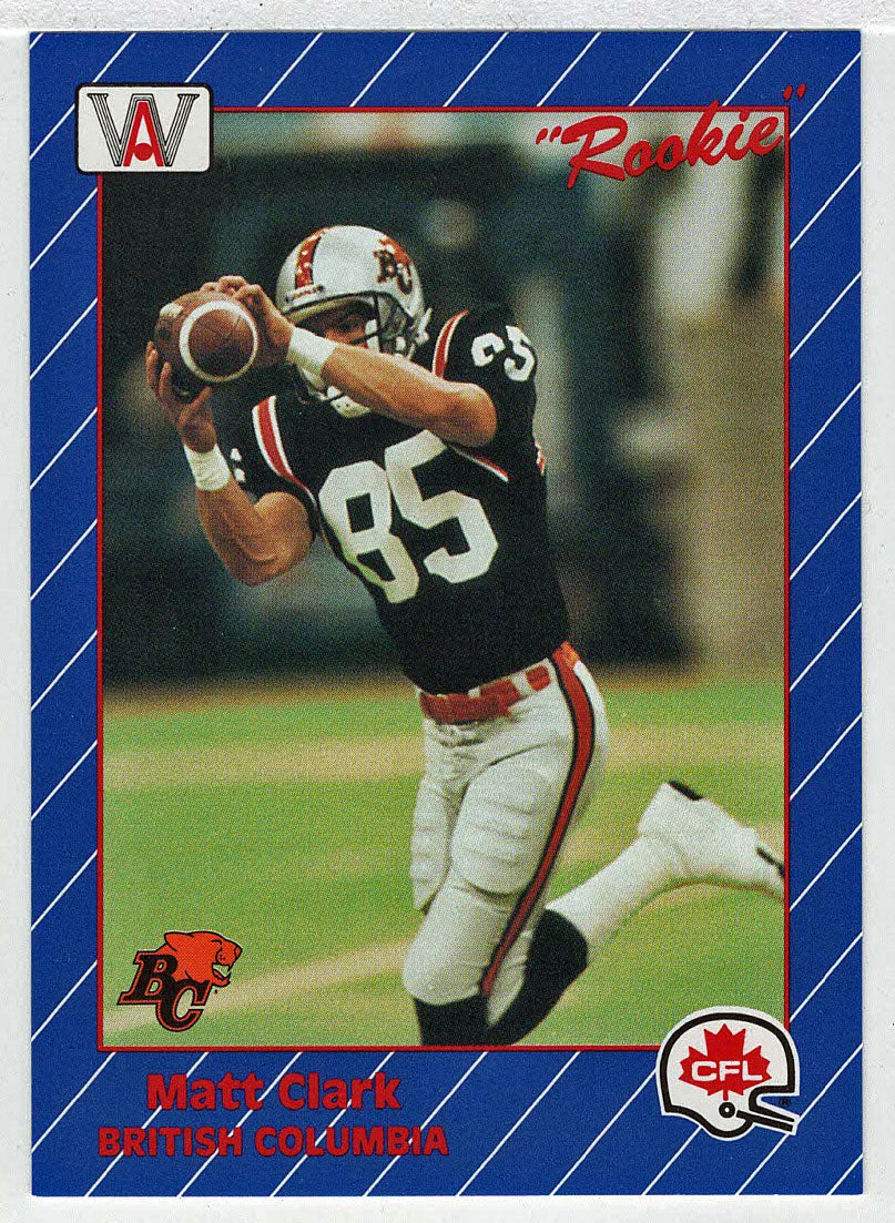 Matt Clark - British Columbia Lions (CFL Football Card) 1991 All World # 4 Mint