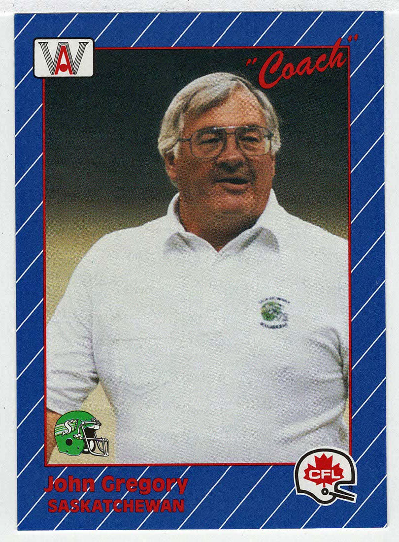 John Gregory - Saskatchewan Roughriders - Coach (CFL Football Card) 1991 All World # 35 Mint
