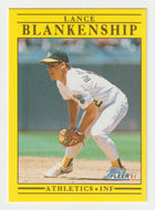 Lance Blankenship - Oakland Athletics (MLB Baseball Card) 1991 Fleer # 3 Mint