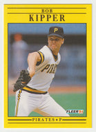 Bob Kipper - Pittsburgh Pirates (MLB Baseball Card) 1991 Fleer # 40 Mint