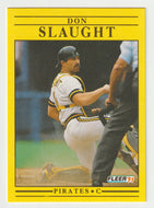 Don Slaught - Pittsburgh Pirates (MLB Baseball Card) 1991 Fleer # 49 Mint