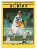 Greg Hibbard - Chicago White Sox (MLB Baseball Card) 1991 Fleer # 122 Mint