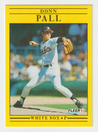 Donn Pall - Chicago White Sox (MLB Baseball Card) 1991 Fleer # 130 Mint