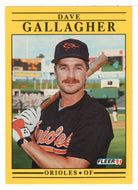 Dave Gallagher - Baltimore Orioles (MLB Baseball Card) 1991 Fleer # 471 Mint