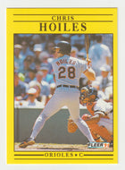 Chris Hoiles - Baltimore Orioles (MLB Baseball Card) 1991 Fleer # 476 Mint