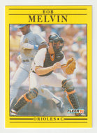 Bob Melvin - Baltimore Orioles (MLB Baseball Card) 1991 Fleer # 482 Mint