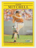 John Mitchell - Baltimore Orioles (MLB Baseball Card) 1991 Fleer # 485 Mint