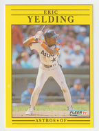Eric Yelding - Houston Astros (MLB Baseball Card) 1991 Fleer # 520 Mint