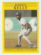 Roberto Kelly - New York Yankees (MLB Baseball Card) 1991 Fleer # 668 Mint