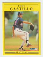 Tony Castillo - Atlanta Braves (MLB Baseball Card) 1991 Fleer # 685 Mint