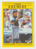 Jimmy Kremers - Atlanta Braves (MLB Baseball Card) 1991 Fleer # 694 Mint