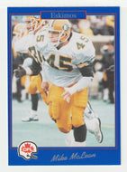 Mike McLean - Edmonton Eskimos (CFL Football Card) 1991 Jogo # 16 Mint