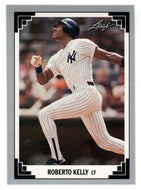 Roberto Kelly - New York Yankees (MLB Baseball Card) 1991 Leaf # 38 Mint
