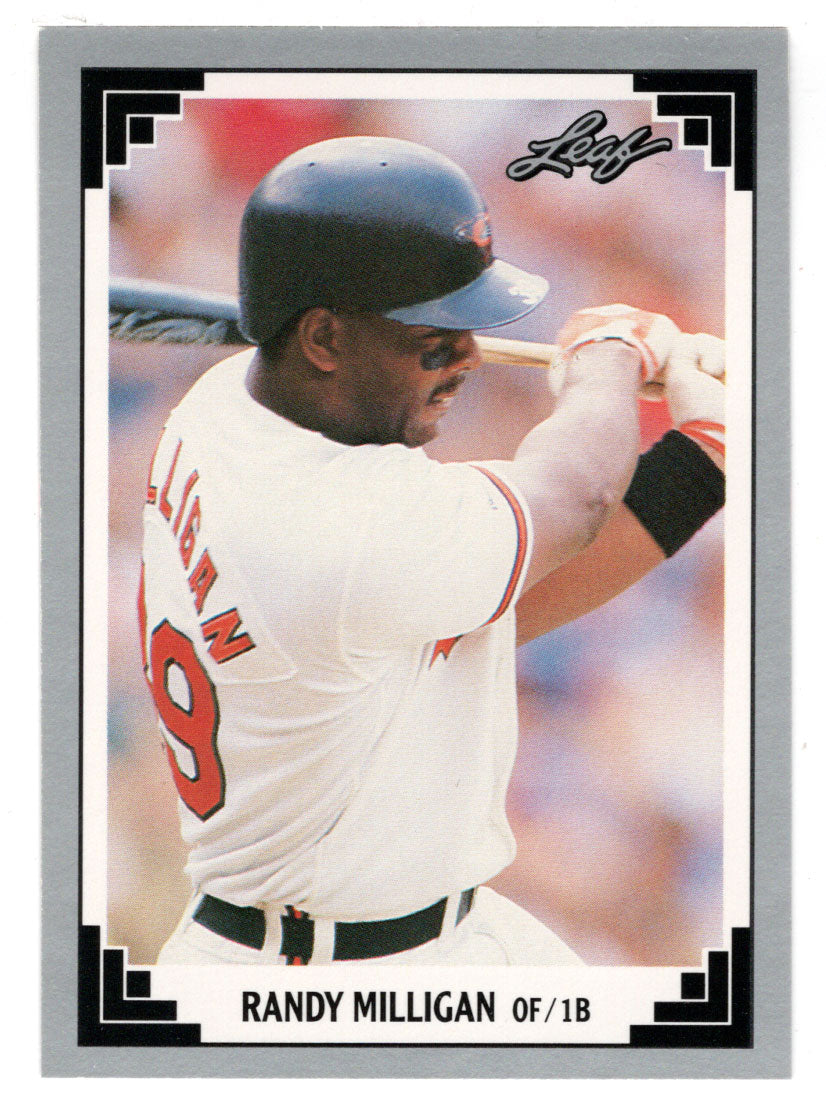 Randy Milligan - Baltimore Orioles (MLB Baseball Card) 1991 Leaf # 109 Mint