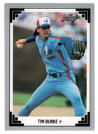Tim Burke - Montreal Expos (MLB Baseball Card) 1991 Leaf # 124 Mint