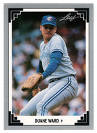 Duane Ward - Toronto Blue Jays (MLB Baseball Card) 1991 Leaf # 154 Mint