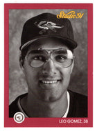 Leo Gomez - Baltimore Orioles (MLB Baseball Card) 1991 Leaf Studio # 3 Mint