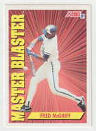Fred McGriff - Toronto Blue Jays - Master Blaster (MLB Baseball Card) 1991 Score # 404 Mint