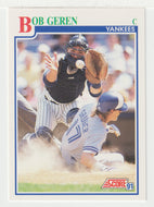 Bob Geren - New York Yankees (MLB Baseball Card) 1991 Score # 435 Mint